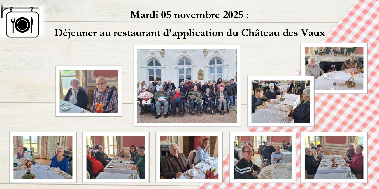 Déjeuner au restaurant d'application du Château des Vaux