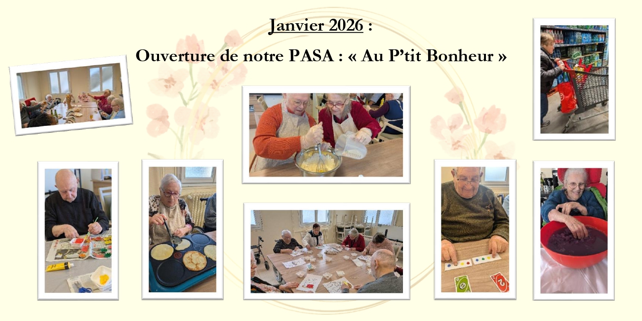 Ouverture de notre PASA "Au P'tit Bonheur"