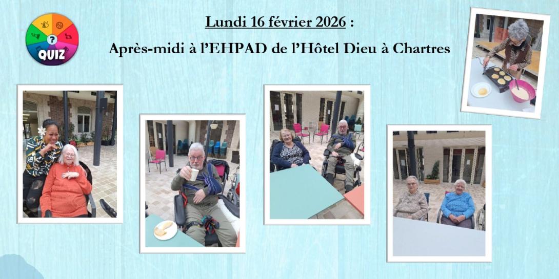 Après-midi à l'EHPAD de l'Hôtel Dieu à Chartres